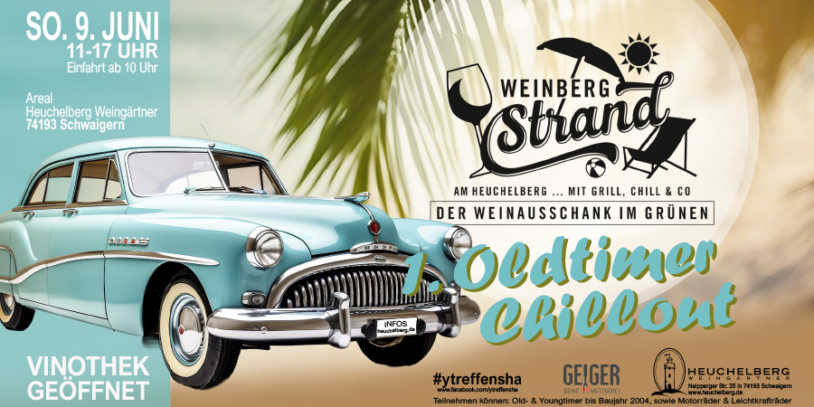 Verkaufsoffener Sonntag & Oldtimer-Chillout mit geöffnetem WeinbergStrand am Heuchelberg