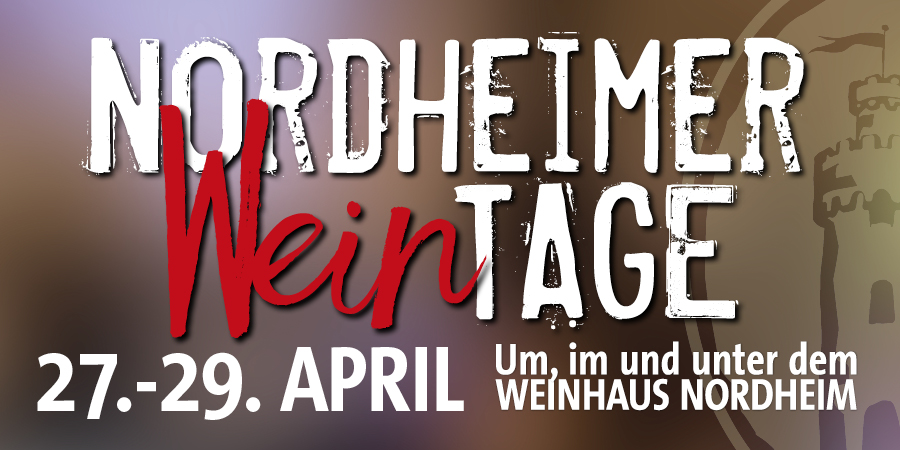 Bild zu Nordheimer Weintage – Im, um und unter dem Weinhaus Nordheim